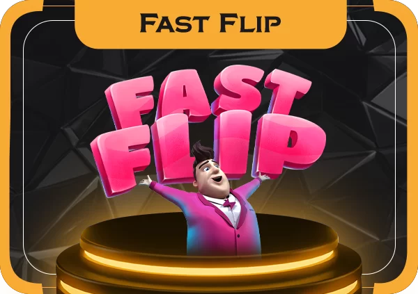 Fast Flip