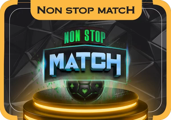 Non-Stop Match